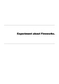Experiment about Fireworks.